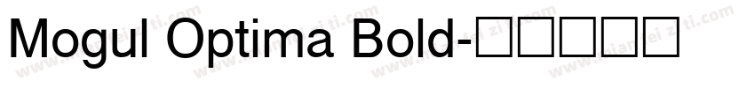 Mogul Optima Bold字体转换